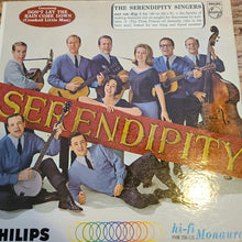 Load image into Gallery viewer, The Serendipity Singers 1965 Original Vinyl Record