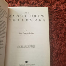 Load image into Gallery viewer, The Nancy Drew Notebooks #4 Bad Day for Ballet