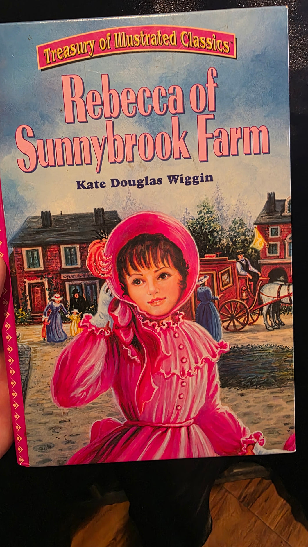 Rebecca of Sunnybrook Farm by Kate Douglas Wiggin | Treasury of Illustrated Classics Hardcover | New Condition, Timeless Children's Novel
