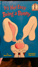 Load image into Gallery viewer, Vintage 1983 &quot;It&#39;s Not Easy Being a Bunny&quot; Hardcover Children&#39;s Book by Marilyn Sadler, A Dr. Seuss Beginner Book
