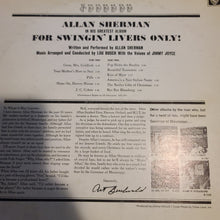 Charger l&#39;image dans la galerie, Allan Sherman, For Swingin&#39; Livers Only
