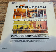 Cargar imagen en el visor de la galería, Wild Percussion and Horns A&#39;Plenty - Dick Schorry&#39;s New Percussion Ensemble
