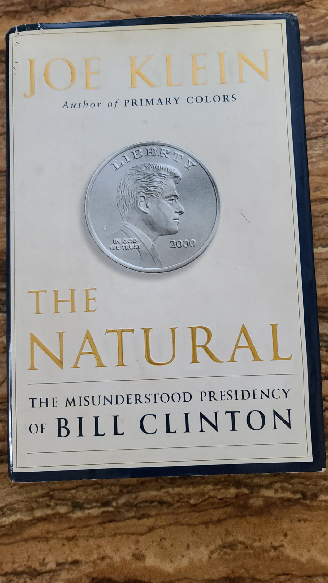 The Natural, The Misunterstood Presidency of Bill Clinton