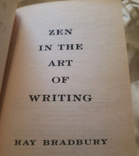 Load image into Gallery viewer, Zen in the Art of Writing: Releasing the Creative Genius Within You by Ray Bradbury
