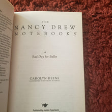 Load image into Gallery viewer, The Nancy Drew Notebooks #4 Bad Day for Ballet
