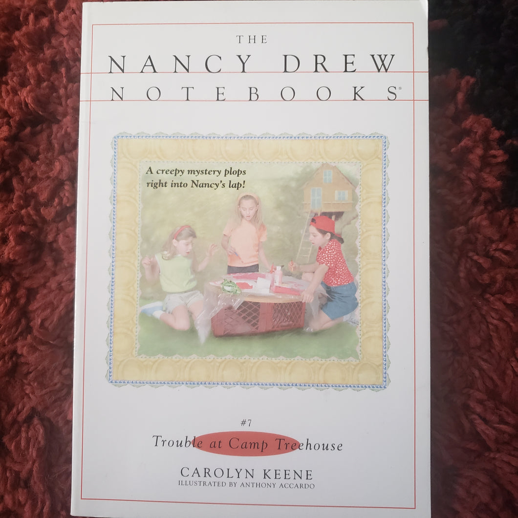 The Nancy Drew Notebooks #7 Trouble at Camp Treehouse