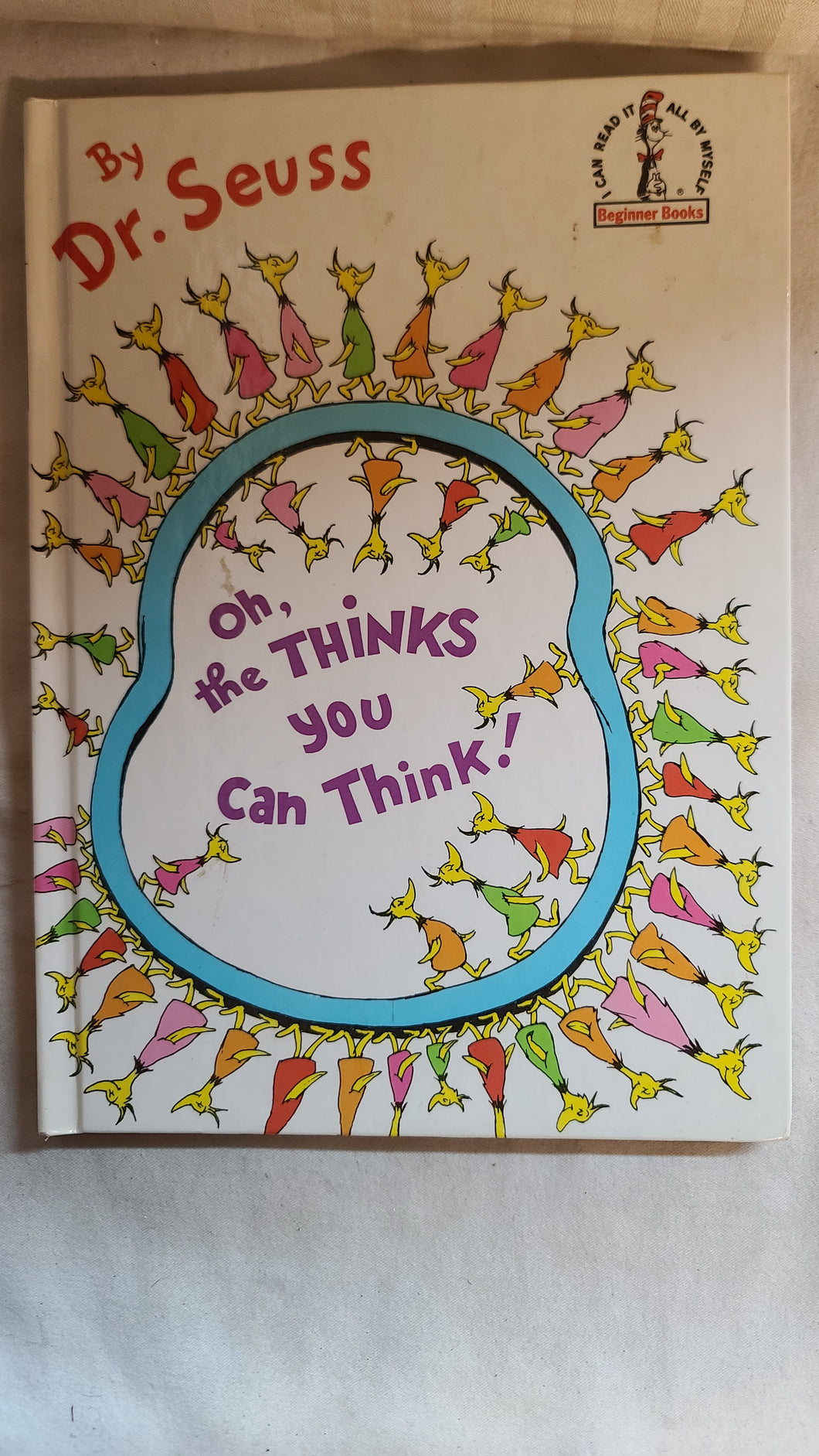 Oh the Thinks you can Think! By Dr. Seuss 